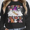 You Can't Scare Me I Teach Pre-k Halloween Teacher Women Crewneck Sweatshirt, funny design