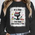 Cat It's Fine I'm Fine Everything Is Fine Teacher Life Women Crewneck Sweatshirt, funny design Cat It's Fine I'm Fine Everything Is Fine Teacher Life Women Crewneck Sweatshirt, funny design