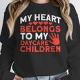 Childcare My Heart Belongs To Children Daycare Teacher Men Women Women Crewneck Sweatshirt, funny design