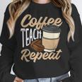 Coffee Teach Repeat Teacher Women Crewneck Sweatshirt, funny design Coffee Teach Repeat Teacher Women Crewneck Sweatshirt, funny design