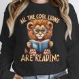 All The Cool Lions Are Reading Lion Teacher Men Women Kids Women Crewneck Sweatshirt, funny design