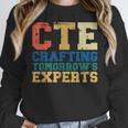 CTE Teacher Education Career Technical Women Crewneck Sweatshirt, funny design CTE Teacher Education Career Technical Women Crewneck Sweatshirt, funny design