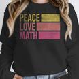 Cute Math Teacher Peace Love Math Women Crewneck Sweatshirt, funny design