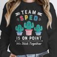 Cute SPED Teacher Special Education Cactus SPED Teacher Women Crewneck Sweatshirt, funny design Cute SPED Teacher Special Education Cactus SPED Teacher Women Crewneck Sweatshirt, funny design