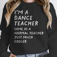 Dance Teacher Definition Women Crewneck Sweatshirt, funny design Dance Teacher Definition Women Crewneck Sweatshirt, funny design