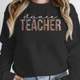 Dance Teacher Leopard Appreciation For Women For Work Women Crewneck Sweatshirt, funny design
