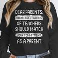 Dear Parents Your Expectations Of Teachers Should Match Men Women Women Crewneck Sweatshirt, funny design Dear Parents Your Expectations Of Teachers Should Match Men Women Women Crewneck Sweatshirt, funny design
