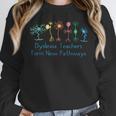 Dyslexia Teachers Form New Pathways Awareness Women Crewneck Sweatshirt, funny design Dyslexia Teachers Form New Pathways Awareness Women Crewneck Sweatshirt, funny design