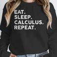 Eat Sleep Calculus Repeat Mathematics Math Teacher Women Crewneck Sweatshirt, funny design Eat Sleep Calculus Repeat Mathematics Math Teacher Women Crewneck Sweatshirt, funny design