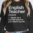 English Teacher Definition Back To School First Day Women Crewneck Sweatshirt, English Teacher Gifts, funny design