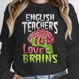 English Teachers Love Brains Zombie Teacher School Halloween Women Crewneck Sweatshirt, English Teacher Gifts, funny design