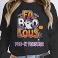 Fabulous Pre-K Teacher Halloween Costume Classroom Outfit Women Crewneck Sweatshirt, funny design Fabulous Pre-K Teacher Halloween Costume Classroom Outfit Women Crewneck Sweatshirt, funny design