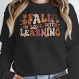 Fall In Love With Learning Autum Thanksgiving Teacher Kids Women Crewneck Sweatshirt, funny design Fall In Love With Learning Autum Thanksgiving Teacher Kids Women Crewneck Sweatshirt, funny design