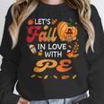 Lets Fall In Love With PE Teacher Thanksgiving Women Crewneck Sweatshirt, Pe Teacher Gifts, funny design