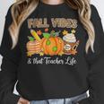 Fall Vibes And That Teacher Life Autumn Thanksgiving Women Crewneck Sweatshirt, funny design Fall Vibes And That Teacher Life Autumn Thanksgiving Women Crewneck Sweatshirt, funny design