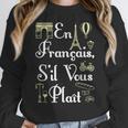French Teacher En Francais S'Il Vous Plait End Of Year Women Crewneck Sweatshirt, funny design French Teacher En Francais S'Il Vous Plait End Of Year Women Crewneck Sweatshirt, funny design