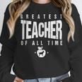 Greatest Teacher Of All Time Teachers Day 1 Teacher Goat Women Crewneck Sweatshirt, funny design Greatest Teacher Of All Time Teachers Day 1 Teacher Goat Women Crewneck Sweatshirt, funny design