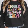 Groovy In My Behavior Specialist Era Behavior Teachers Women Crewneck Sweatshirt, funny design Groovy In My Behavior Specialist Era Behavior Teachers Women Crewneck Sweatshirt, funny design