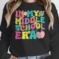 Groovy In My Middle School Era Back To School Teacher Women Crewneck Sweatshirt, Groovy Teacher Gifts, funny design