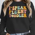 Groovy I Speak Fluent Toddler Daycare Provider Teacher Women Crewneck Sweatshirt, Groovy Teacher Gifts, funny design