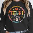Groovy Title 1 Crew Cute Title 1 Reading Teacher Men Women Kids Women Crewneck Sweatshirt, Groovy Teacher Gifts, funny design Groovy Title 1 Crew Cute Title 1 Reading Teacher Men Women Kids Women Crewneck Sweatshirt, Groovy Teacher Gifts, funny design