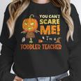 Halloween You Can't Scare Toddler Teacher For Men Women Women Crewneck Sweatshirt, funny design