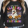 Halloween Teacher You Can't Scare Me I Teach First Grade Women Crewneck Sweatshirt, First Grade Teacher Gifts, funny design Halloween Teacher You Can't Scare Me I Teach First Grade Women Crewneck Sweatshirt, First Grade Teacher Gifts, funny design