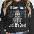 Halloween Teacher Math I'Ll Just Wait Until It's Quiet Women Crewneck Sweatshirt, funny design Halloween Teacher Math I'Ll Just Wait Until It's Quiet Women Crewneck Sweatshirt, funny design