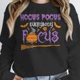 Halloween Teacher Or Student Hocus Pocus Everybody Focus For Men Women Kids Women Crewneck Sweatshirt, funny design Halloween Teacher Or Student Hocus Pocus Everybody Focus For Men Women Kids Women Crewneck Sweatshirt, funny design