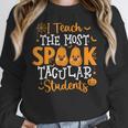 Halloween Teacher I Teach The Most Spooktacular Students Men Women Women Crewneck Sweatshirt, funny design Halloween Teacher I Teach The Most Spooktacular Students Men Women Women Crewneck Sweatshirt, funny design