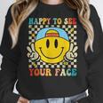 Happy To See Your Face Hippie Smile Back To School Teachers Women Crewneck Sweatshirt, funny design