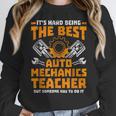 Hard Being The Best Auto Mechanics Teacher For Men Women Kids Women Crewneck Sweatshirt, funny design Hard Being The Best Auto Mechanics Teacher For Men Women Kids Women Crewneck Sweatshirt, funny design