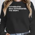 Hyphenated Irony Joke English Grammar Teachers Gag Women Crewneck Sweatshirt, English Teacher Gifts, funny design Hyphenated Irony Joke English Grammar Teachers Gag Women Crewneck Sweatshirt, English Teacher Gifts, funny design