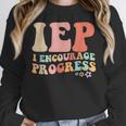 IEP I Encourage Progress Special Education Teacher Graphics Women Crewneck Sweatshirt, funny design IEP I Encourage Progress Special Education Teacher Graphics Women Crewneck Sweatshirt, funny design