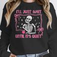 I'Ll Just Wait Until It's Quiet Spooky Teacher Halloween Women Crewneck Sweatshirt, funny design I'Ll Just Wait Until It's Quiet Spooky Teacher Halloween Women Crewneck Sweatshirt, funny design