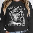 Well I'Ll Be a Monkey's Uncle Teacher And Student Women Crewneck Sweatshirt, funny design Well I'Ll Be a Monkey's Uncle Teacher And Student Women Crewneck Sweatshirt, funny design