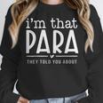I'm That Para They Told You Abou Paraprofessional Teacher Women Crewneck Sweatshirt, funny design