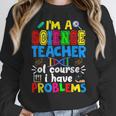 I'm Science Teacher Of Course I Have Problems Back To School Men Women Women Crewneck Sweatshirt, Science Teacher Gifts, funny design I'm Science Teacher Of Course I Have Problems Back To School Men Women Women Crewneck Sweatshirt, Science Teacher Gifts, funny design