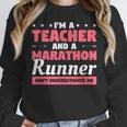 I'm A Teacher And A Marathon Runner Don't Underestimate Me Men Women Women Crewneck Sweatshirt, funny design I'm A Teacher And A Marathon Runner Don't Underestimate Me Men Women Women Crewneck Sweatshirt, funny design