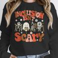 Inclusion Isn't Scary SLP Sped Teacher Halloween Women Crewneck Sweatshirt, funny design Inclusion Isn't Scary SLP Sped Teacher Halloween Women Crewneck Sweatshirt, funny design