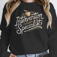 Intervention Teacher Intervention Specialist Women Crewneck Sweatshirt, funny design Intervention Teacher Intervention Specialist Women Crewneck Sweatshirt, funny design