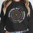 Irrational But Well Rounded Pi Day Math Teacher Student Geek Women Crewneck Sweatshirt, funny design