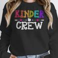 Kinder Crew Kindergarten Teacher 1st Day Of School Women Crewneck Sweatshirt, funny design Kinder Crew Kindergarten Teacher 1st Day Of School Women Crewneck Sweatshirt, funny design