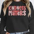Kindness Matters Anti Bullying Shirts Teacher Child Women Crewneck Sweatshirt, funny design Kindness Matters Anti Bullying Shirts Teacher Child Women Crewneck Sweatshirt, funny design