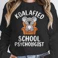 Koalafied School Psychologist Koala Lover Psychology Teacher Women Crewneck Sweatshirt, funny design Koalafied School Psychologist Koala Lover Psychology Teacher Women Crewneck Sweatshirt, funny design