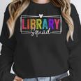 Library Squad Team Librarian Teacher Book Lover Women Crewneck Sweatshirt, funny design