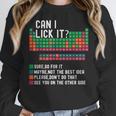 Can I Lick It Periodic Table Science Teacher Chemistry Women Crewneck Sweatshirt, Science Teacher Gifts, funny design