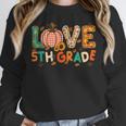 Love 5th Grade Thanksgiving Colorful Fall Leaves Teacher Women Crewneck Sweatshirt, funny design