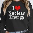 I Love Nuclear Energy School Teacher Women Crewneck Sweatshirt, funny design I Love Nuclear Energy School Teacher Women Crewneck Sweatshirt, funny design