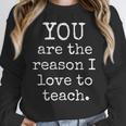 Love To Teach Positive Affirmation Kind Motivational Teacher Women Crewneck Sweatshirt, funny design